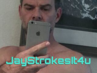 JayStrokesIt4u
