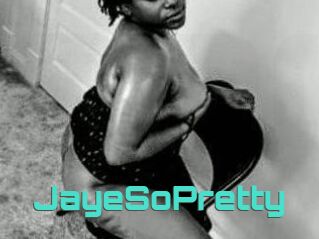 JayeSoPretty