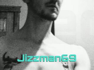 Jizzman69
