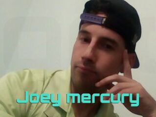 Joey_mercury