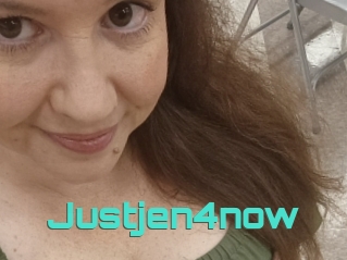 Justjen4now