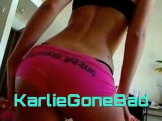 KarlieGoneBad