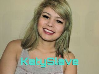 KatySlave