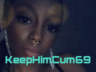KeepHimCum69