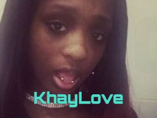 KhayLove