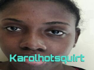 Karolhotsquirt