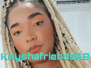 Keyshafriends69