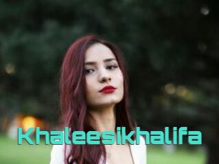 Khaleesikhalifa