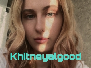 Khitneyalgood