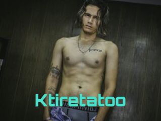 Ktiretatoo