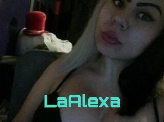 LaAlexa