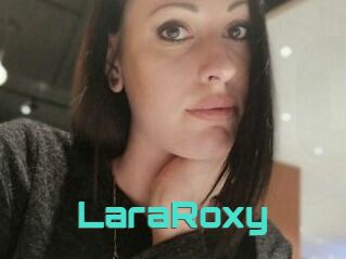 LaraRoxy