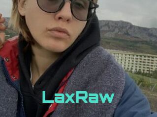 LaxRaw