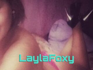 LaylaFoxy