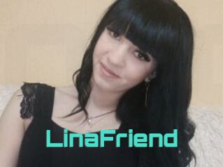 LinaFriend