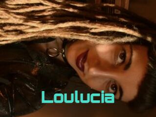 Loulucia