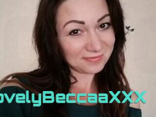 LovelyBeccaaXXX