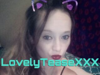 LovelyTeaseXXX