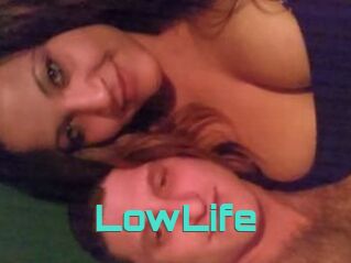 LowLife