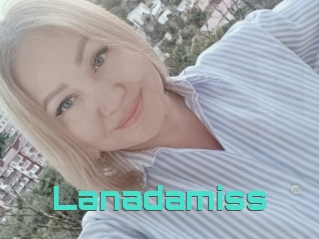 Lanadamiss
