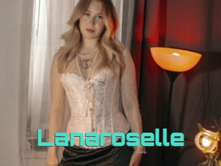 Lanaroselle