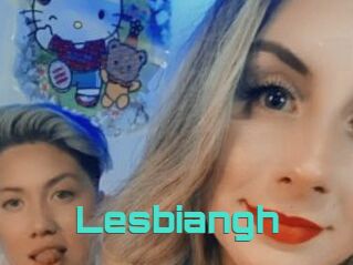 Lesbiangh