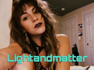 Lightandmatter