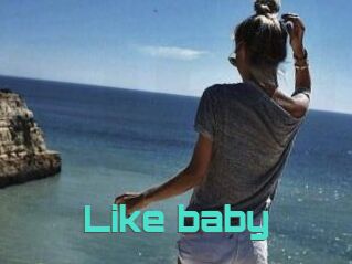 Like_baby