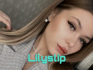 Lilyslip