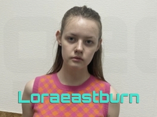 Loraeastburn