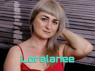 Loralanee