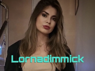 Lornadimmick