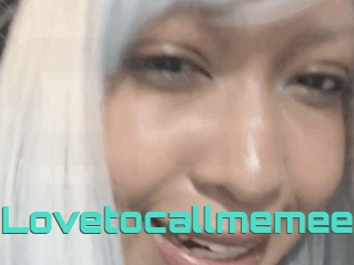 Lovetocallmemee