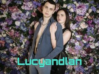 Lucyandlan