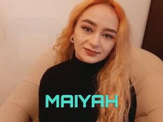 MAIYAH
