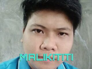 MALIKITITI