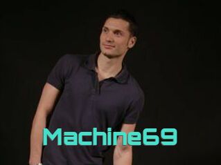 Machine69