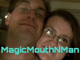MagicMouthNMan