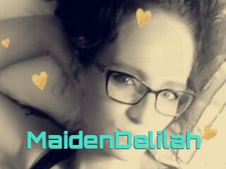 MaidenDelilah