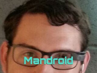 Mandroid