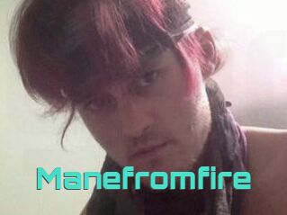 Manefromfire