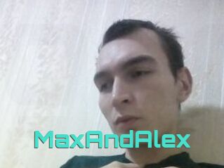 MaxAndAlex