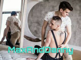 MaxAndDanny