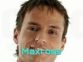 Maxross