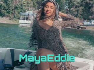 MayaEddie