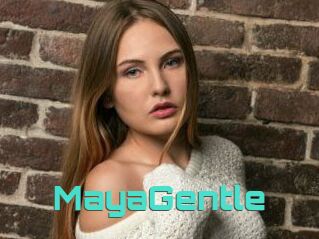 MayaGentle