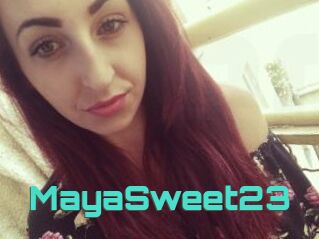MayaSweet23