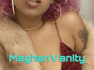 MeghanVanity