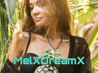 MelXDreamX