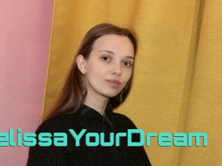 MelissaYourDream